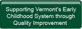 Supporting VT's Early Childhood System through QI